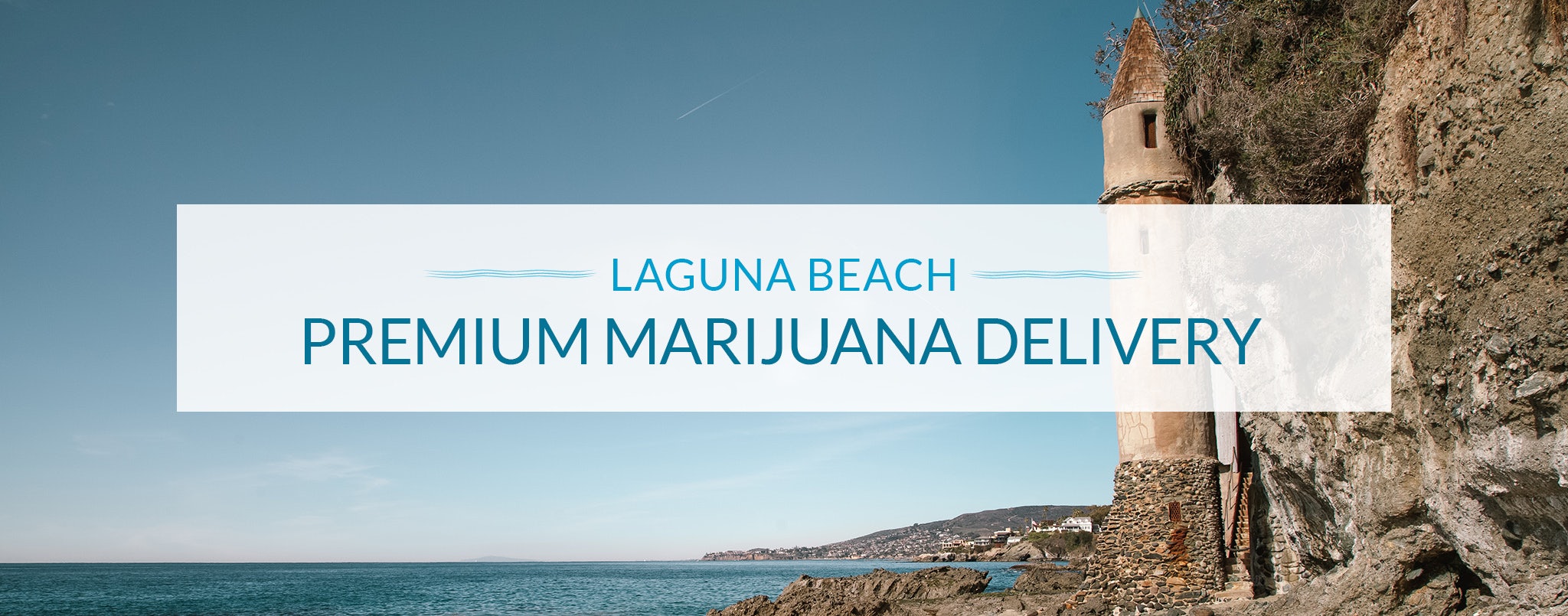 weed delivery Laguna Beach